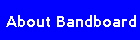 About Bandboard